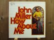 画像1: John Miller / How About Me (1)
