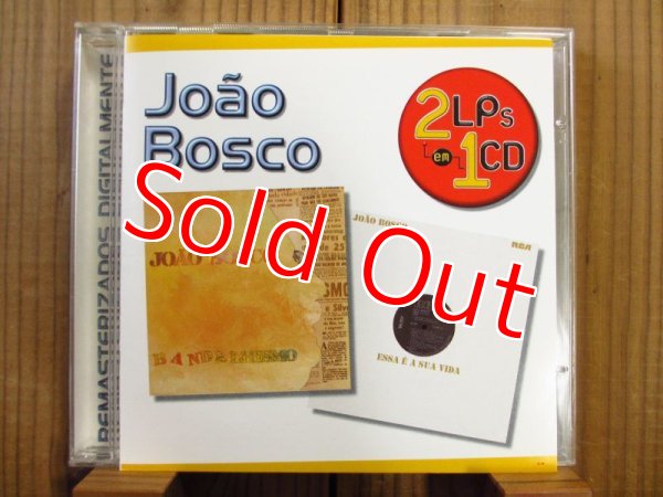 画像1: Joao Bosco / 2LPS EM 1CD (Bandalhismo - Essa E A Sua Vida) (1)