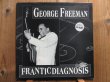 画像1: George Freeman / Franticdiagnosis (1)