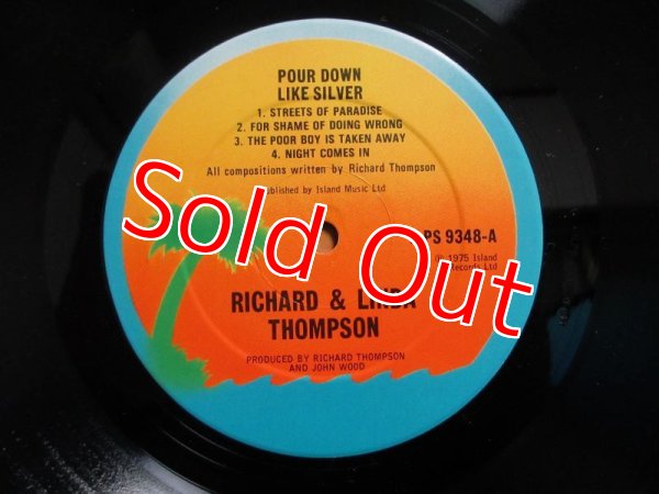 画像3: Richard & Linda Thompson / Pour Down Like Silver (3)