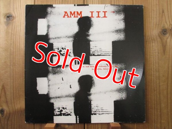 画像1: AMM III (Keith Rowe)/ It Had Been an Ordinary Enough Day in Pueblo, Colorado (1)