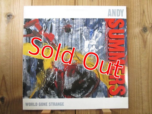 画像1: Andy Summers / World Gone Strange (1)