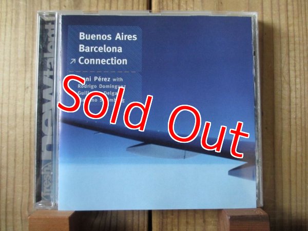 画像1: Dani Perez / Buenos Aires - Barcelona Connection (1)