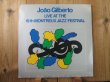 画像1: Joao Gilberto / Live At The 19th Montreux Jazz Festival (1)