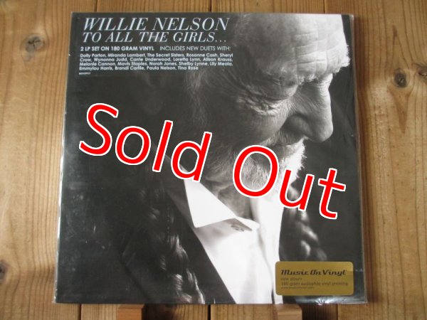 画像1: ノラジョーンズ等女性シンガーとのデュエットアルバム！■Willie Nelson / To All The Girls... (1)