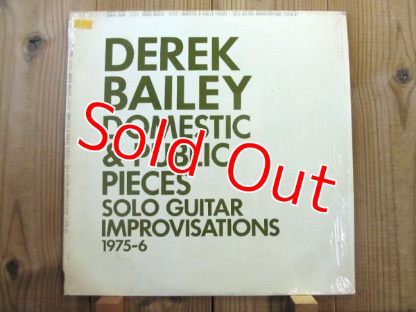 画像1: Derek Bailey / Domestic & Public Pieces - Solo Guitar Improvisations (1975-6) (1)