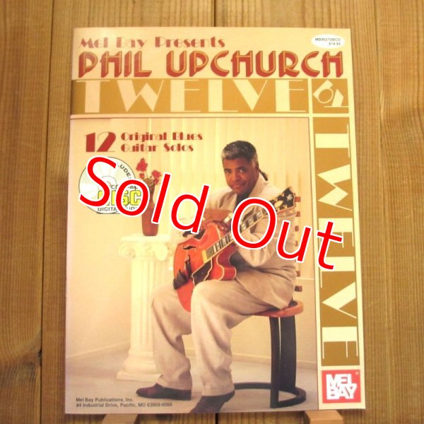 画像1: Mel Bay Presents Phil Upchurch / 12 Original Blues Guitar Solo (1)