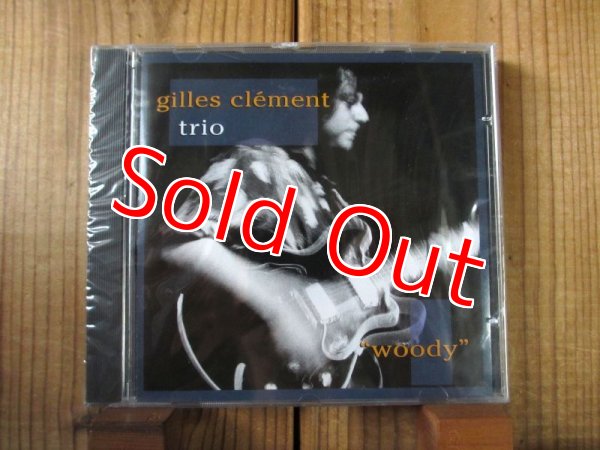 画像1: Gilles Clement Quartet / Woody (1)