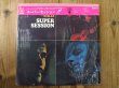 画像1: Mike Bloomfield, Al Kooper, Stephen Stills / Super Session (1)