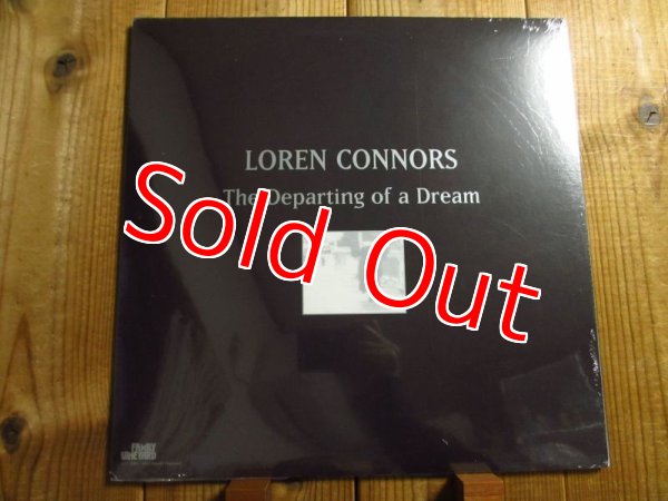 画像2: Loren Connors / The Departing Of A Dream (2)