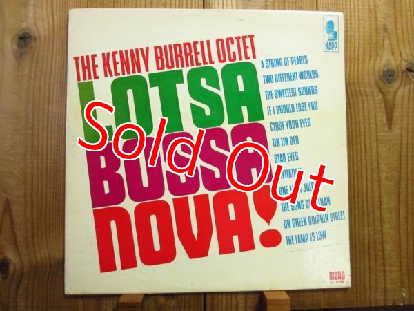 画像1: Kenny Burrell Octet / Lotsa Bossa Nova! (プロモ/MONO) (1)