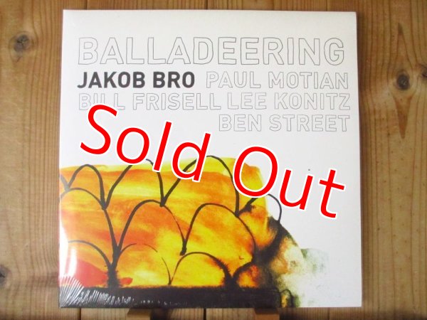 画像1: 極少再入荷！デッドストック！今や入手困難ヤコブブロLoveland三部作の一枚！■Jakob Bro / Balladeering (1)