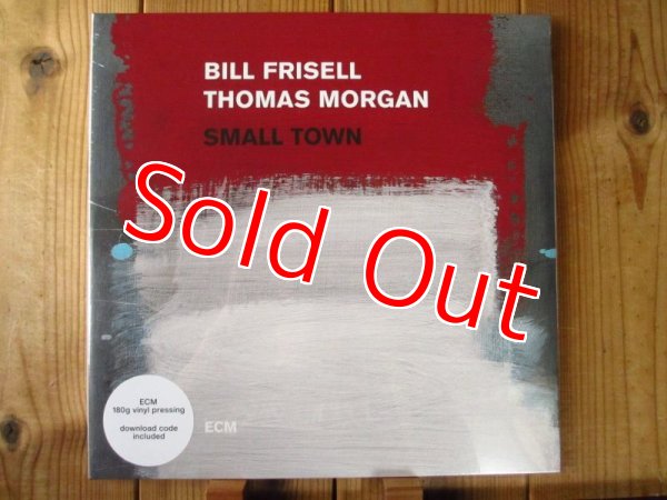 画像1: ビルフリゼール30年ぶりのECM新作アナログ盤！■Bill Frisell - Thomas Morgan / Small Town (1)