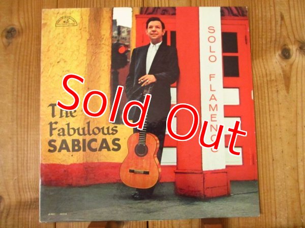 画像1: Sabicas / The Fabulous Sabicas - Solo Flamenco (1)