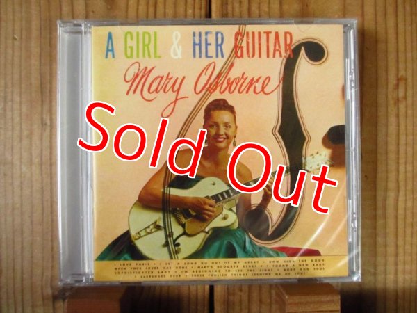 画像1: 女性ジャズギタリストの草分け的存在、メアリーオズボーンの貴重音源収録！■Mary Osborne / A Girl And Her Guitar (1)