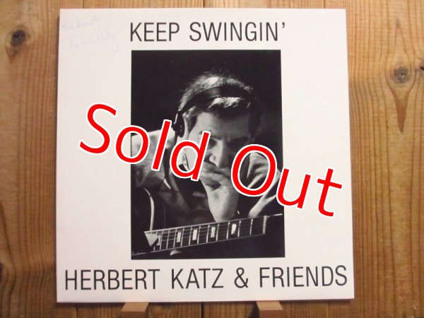 画像1: Herbert Katz & Friends / Keep Swingin' (1)