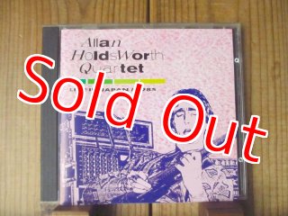 アランホールズワースの1984年Live音源の新規デジタルリマスター盤