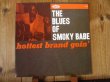 画像1: Smoky Babe / The Blues Of Smoky Babe: Hottest Brand Goin' (1)
