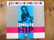 画像1:  John Lee Hooker / This Is Hip (1)