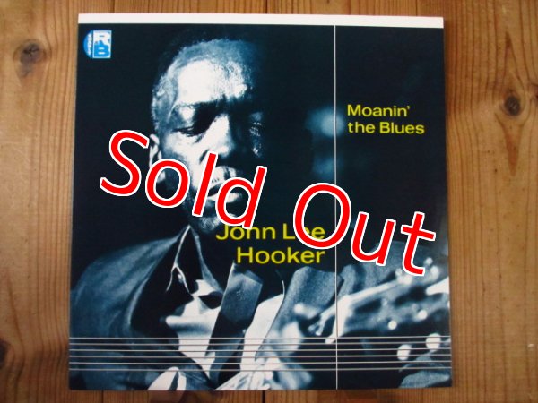 画像1:  John Lee Hooker / Moanin' The Blues (1)