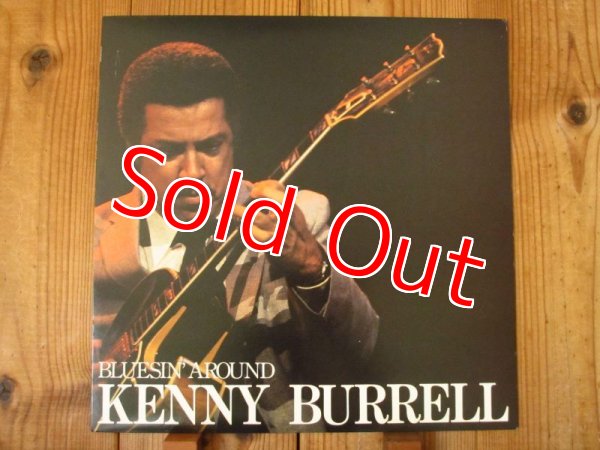 画像1: Kenny Burrell / Bluesin' Around (1)