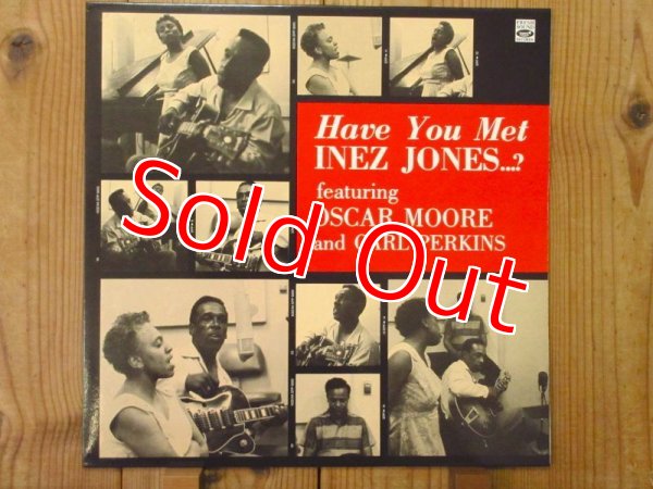 画像1: Oscar Moore / Inez Jones  - Have You Met Inez Jones? featuring Oscar Moore & Carl Perkins (1)