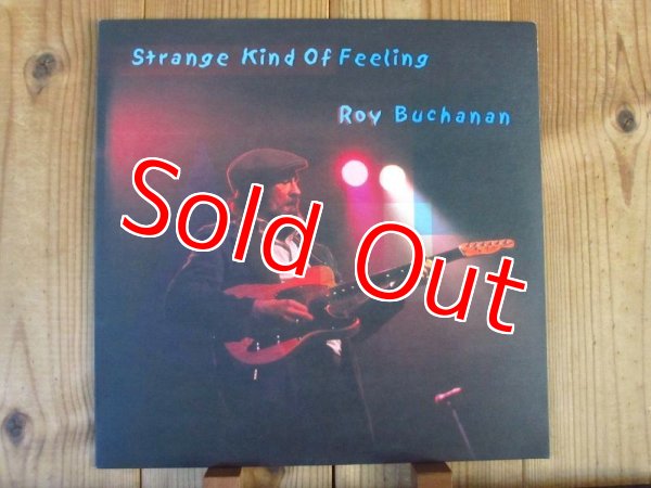 画像1: Roy Buchanan / Strange Kind Of Feeling (1)