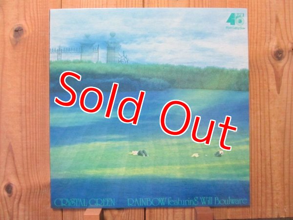 画像1: 高音質45回転盤仕様！■Rainbow Featuring Will Boulware / Crystal Green (1)
