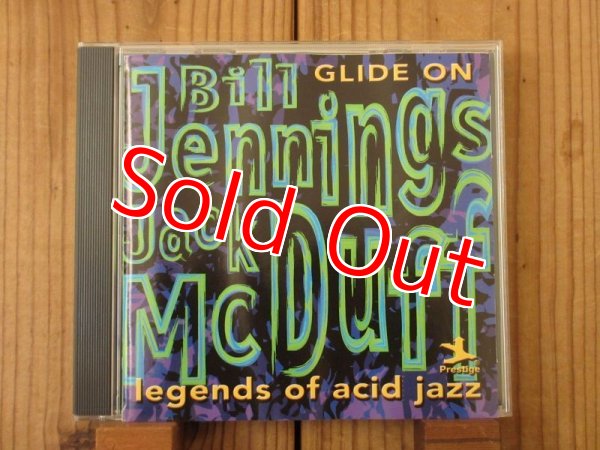 画像1: Bill Jennings - Jack McDuff / Glide On - Legends Of Acid Jazz (1)