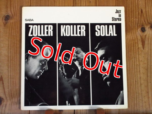 画像1: Attila Zoller, Hans Koller & Martial Solal / Zoller Koller Solal (1)