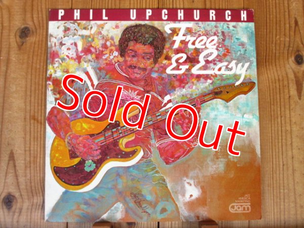 画像1: Phil Upchurch / Free & Easy (1)