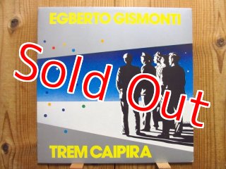 Egberto Gismonti / Trem Caipira - Guitar Records