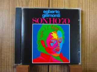 【LP】エグベルト•ジスモンチ- O SONHO LP】エグベルト•ジスモンチ- O SONHO Egberto Gismonti – Sonho 70