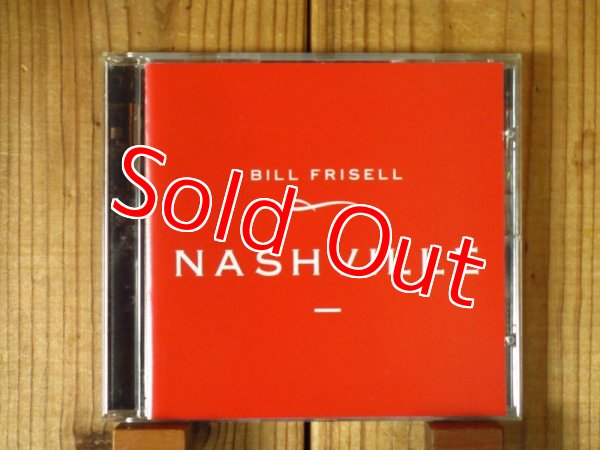 画像2: Bill Frisell / Nashville (2)