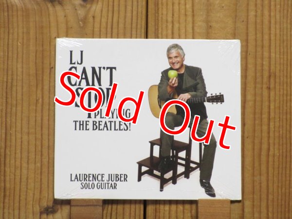 画像1: ビートルズのソロギター・カバー集定番！■Laurence Juber / LJ Can’t Stop Playing the Beatles (1)
