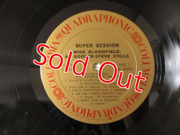 画像3: Mike Bloomfield, Al Kooper, Stephen Stills / Super Session (SQ - Quadraphonic) (3)
