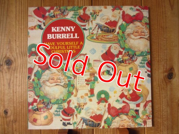 画像1: Kenny Burrell  / Have Yourself a Soulful Little Christmas (STEREO) (1)