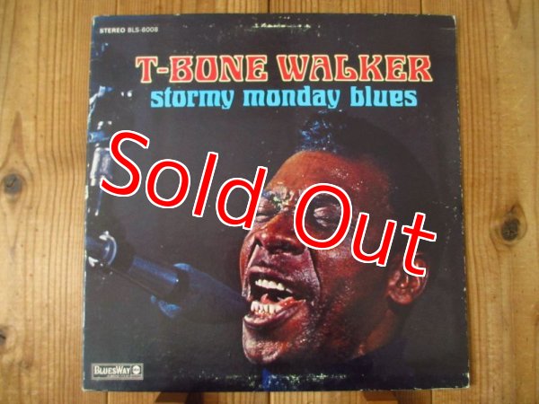 画像1: T-Bone Walker / Stormy Monday Blues (1)