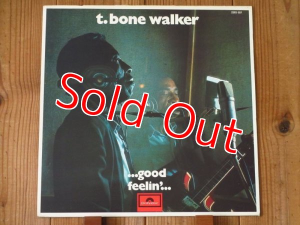 画像1: T-Bone Walker / ... Good Feelin' ...  (1)