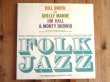 画像1: 未開封！ジムホール参加作！■The Bill Smith Quartet / Folk Jazz (1)