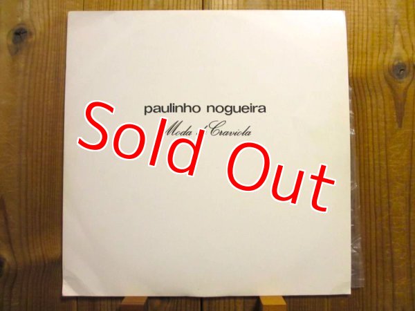 画像3: Paulinho Nogueira / Moda De Craviola (3)