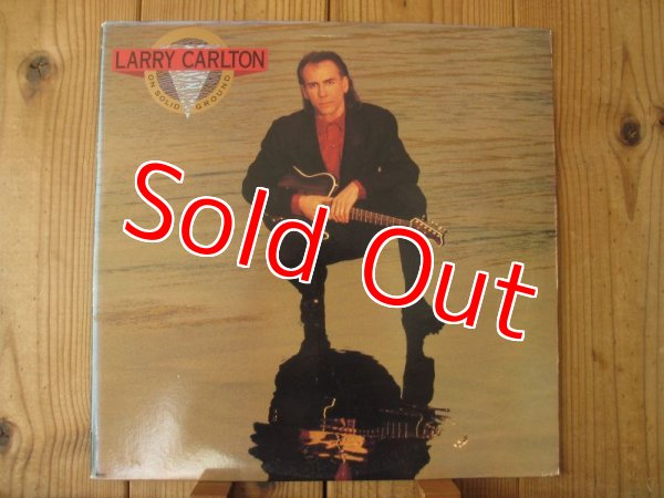 画像1: Larry Carlton / On Solid Ground (1)
