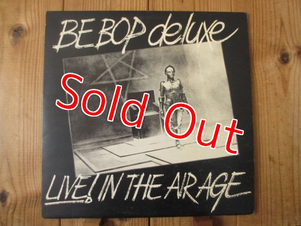 画像2: Be Bop Deluxe / Live! In The Air Age (2)