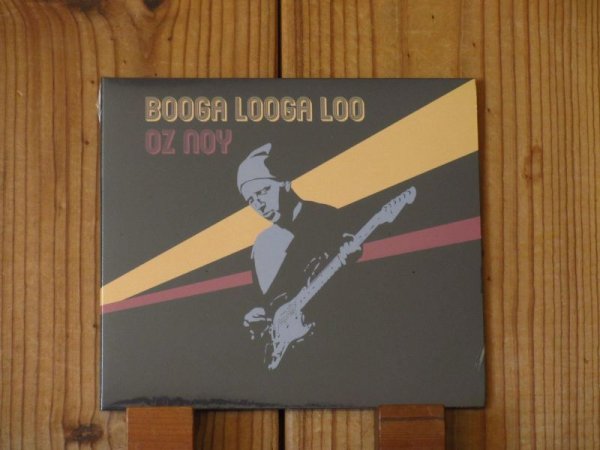 画像1: 現代最高の"裏ギターヒーロー"、オズの魔法使いこと、オズノイの2019年作が入荷！■Oz Noy / Booga Looga Loo (1)