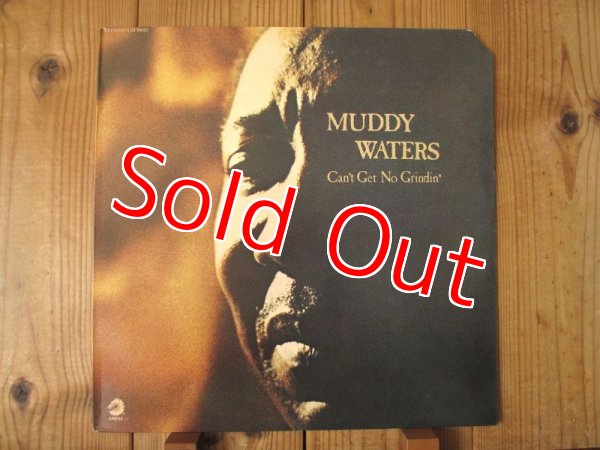 画像1: Muddy Waters / Can't Get No Grindin' (1)