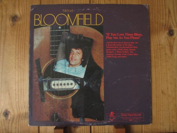 画像1: Mike Bloomfield / If You Love These Blues, Play'em As You Please (1)