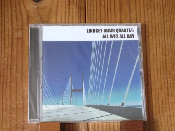 画像1: リンゼイブレアーによるウェスモンゴメリー・トリビュート好盤！■Lindsey Blair Quartet / All Wes All Day (1)