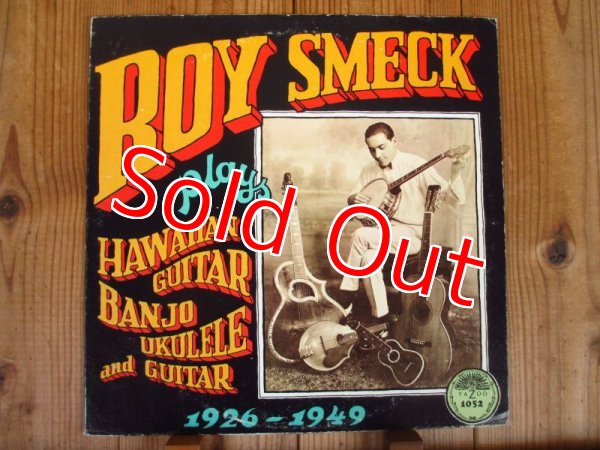 画像1: Roy Smeck / Plays Hawaiian Guitar, Banjo, Ukulele And Guitar 1926-1949 (1)