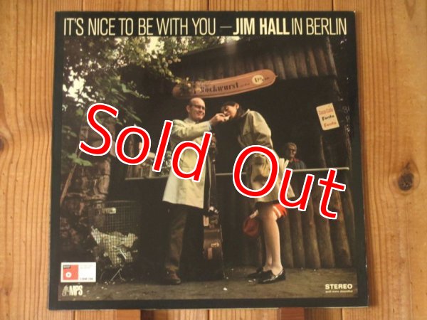 画像1: Jim Hall / It's Nice To Be With You - In Berlin (1)