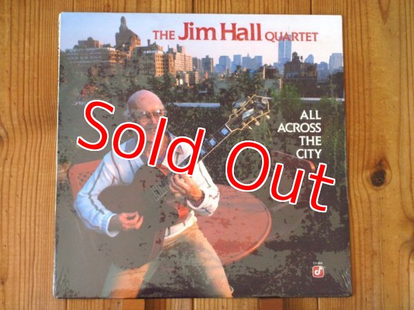 画像1: 奇跡の未開封デッドストック入荷！■Jim Hall / All Across the City (1)